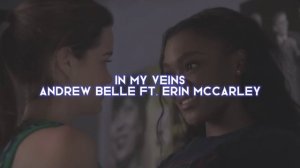 in my veins [andrew belle ft. erin mccarley] — edit audio