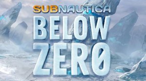 Подводное Шляпное прохождение  Subnautica Below ZERO