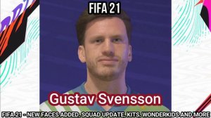 FIFA 21 - NEWS AND UPDATES | NEW FACES ADDED, SQUAD UPDATE, KITS, WONDERKIDS AND MORE