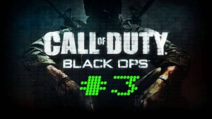 Call of Duty Black ops  [Прохождение] Часть №3