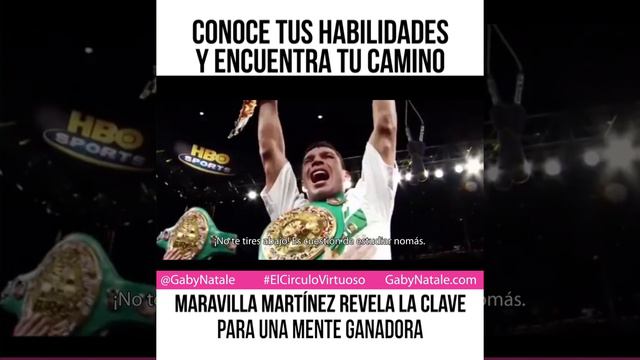 Maravilla Martinez revela su clave para tener una mente ganadora