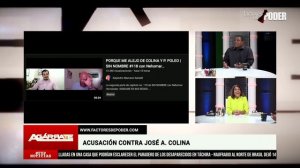 ALEJANDRO MARCANO ACUSA DE CRIMINAL A JOSÉ A. COLINA | AGÁRRATE | FACTORES DE PODER | 2 DE 3