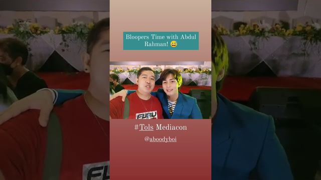 Bloopers with ABDUL RAMAN: "Ung Na-Miss Ka Pero Iba Ang Nasa Isip!" | TOL Mediacon