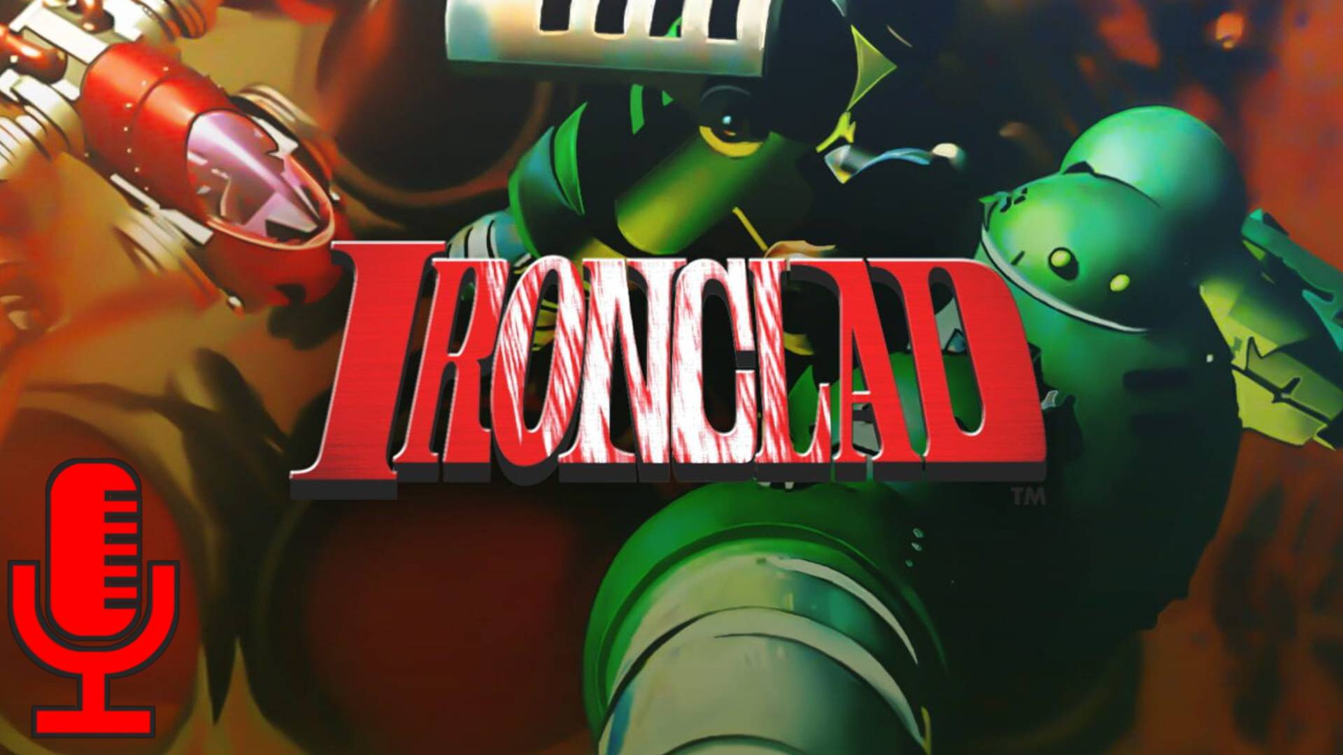 🔊Ironclad▶Прохождение