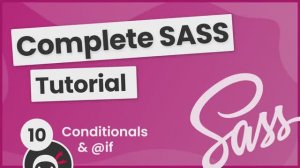 SASS Tutorial (build your own CSS library) #10 - Conditionals (@if)