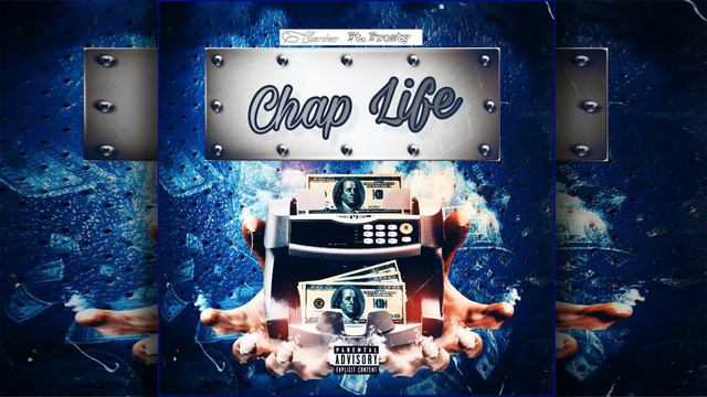 Starview x Frosty - Chap Life [Official Audio]