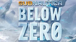 Подводное Шляпное прохождение  Subnautica Below ZERO !