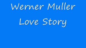 Werner Muller - Love Story