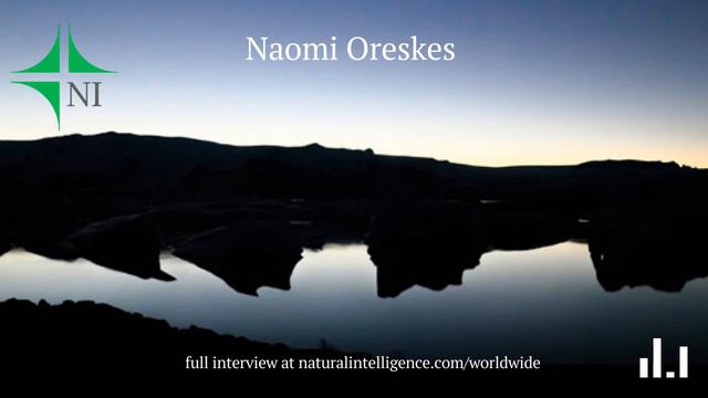 Natural Intelligence Worldwide podcast preview Naomi Oreskes смотреть онлайн