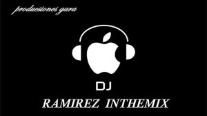 dj ramirez inthemix