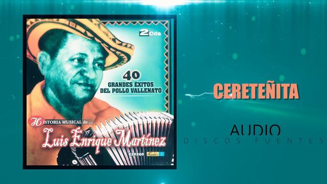 Cereteñita - Luis Enrique Martinez / Discos Fuentes