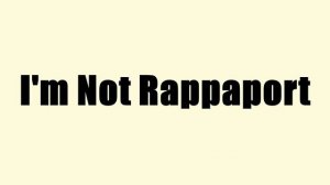 I'm Not Rappaport