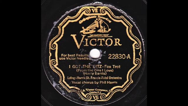 I Got the Ritz - Lofner-Harris St. Francis Hotel Orchestra - 1931 - HQ Sound смотреть онлайн