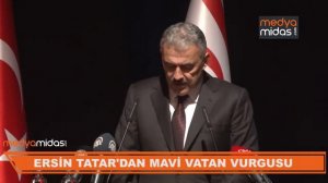 ERSİN TATAR'DAN MAVİ VATAN VURGUSU