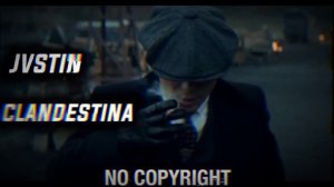 JVSTIN - CLANDESTINA 🎵 [NO COPYRIGHT REMIX]