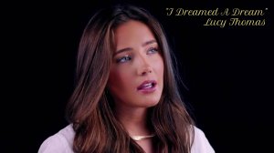 "I Dreamed A Dream" - Lucy Thomas - (From "Les Misérables") - Official Music Video