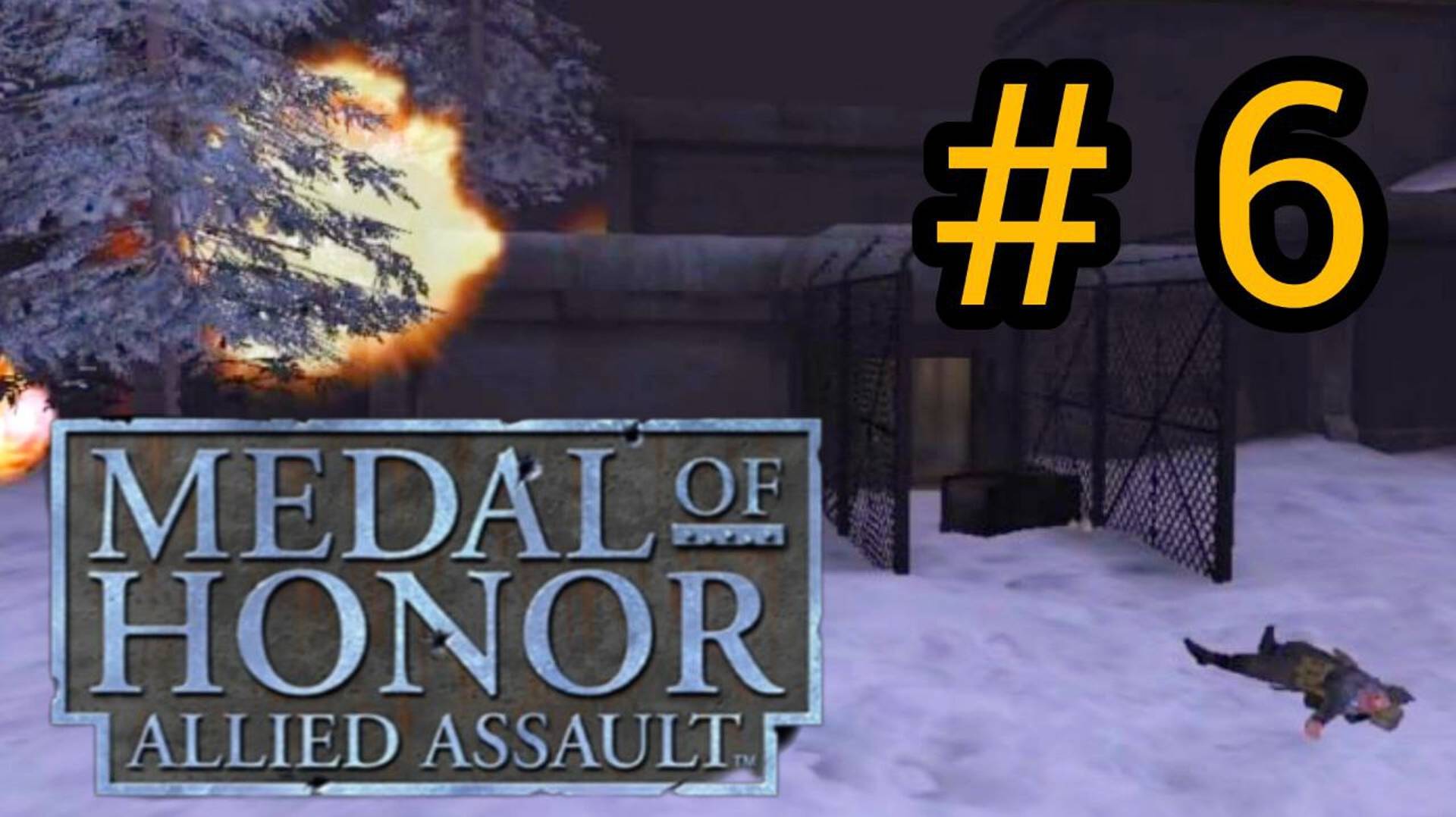 Medal of Honor Allied Assault - Mission 6