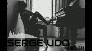 Serge Udo - A new day