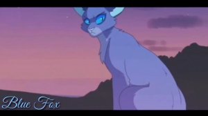 I'm blue/ Коты Воители - Синяя Звезда/ Клип.
