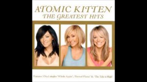Atomic Kitten - Greatest Hits