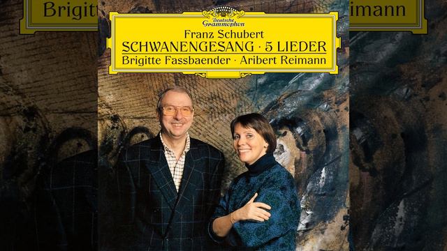 Schubert: Schwanengesang, D.957 - 14. Die Taubenpost смотреть онлайн