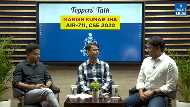 Manish Kumar Jha Rank 711 Toppers' Talk | UPSC CSE 2022 Topper | Success Stories | NEXT IAS