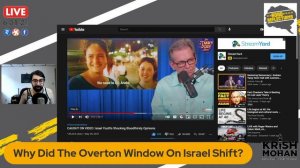 Why The Israel Overton Window Shifted? [Road Reflections]