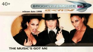 Brooklyn Bounce - The Music's Got Me (remix)