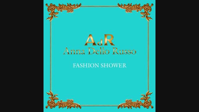 Anna Dello Russo - Fashion Shower (Single Edit) смотреть онлайн
