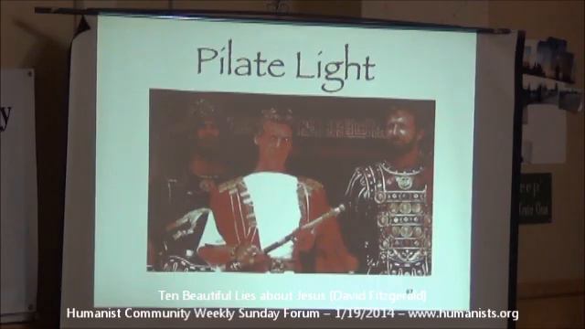 Humanist Community Forum (2014-01-19): Ten Beautiful Lies About Jesus (David Fitzgerald) смотреть онлайн