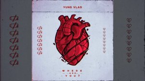 YUNG VLAS - Where are you? (Prod. by uzumymw)