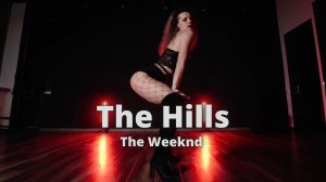 The Hills - The Weeknd