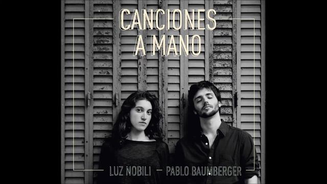 12 segundos de oscuridad (Jorge Drexler) - Luz Nobili y Pablo Baumberger смотреть онлайн