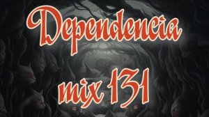 Dependencia mix 131 by Lukich