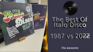 Распаковка винила ZYX Italo Disco – Best Of (2022 ZYX Music) #103