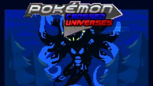 Pokemon Crossed Universes - GBA ROM Hack Новая история Новый регион, Хорошая графика, Новый фейкмон,