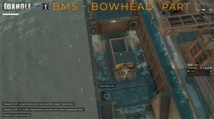 Foxhole BMS BOWHEAD