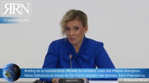 Briefing de la représentante officielle des Affaires étrangères Maria Zakharova 20-09-2024