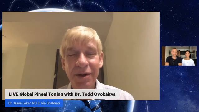 Global Pineal Toning With Dr. Todd Ovokaitys
