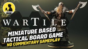 MINIATURE BASED TACTICAL BOARD GAME | WARTILE, GAMEPLAY #wartile #gameplay