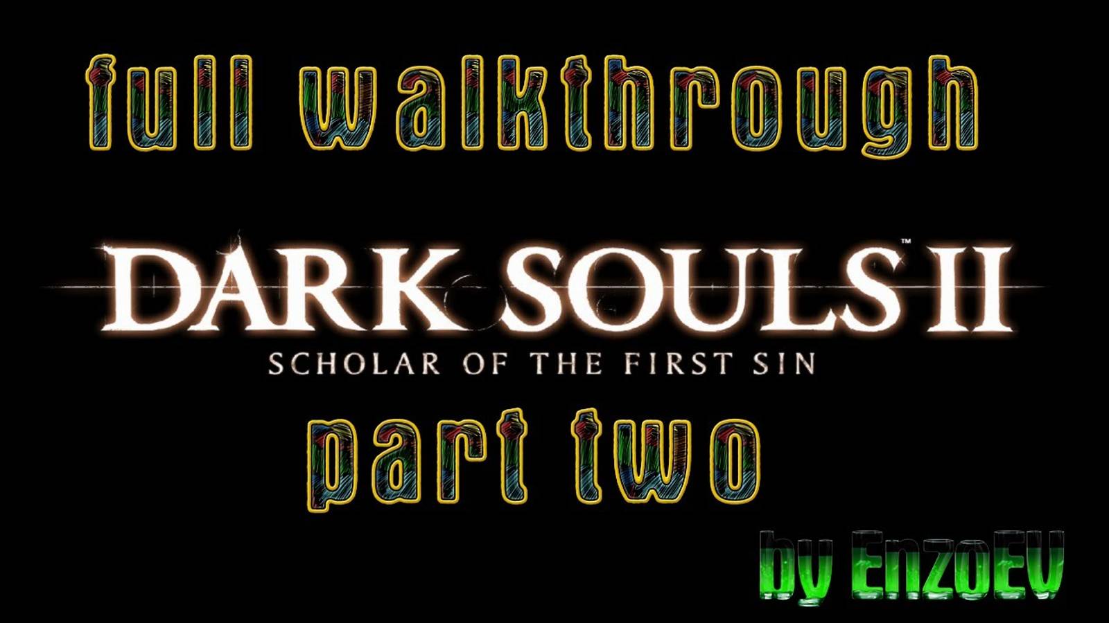 полное прохождение dark souls 2 за мага часть 2-1