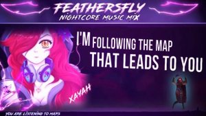 Xayah Playlist: Maroon 5 - Maps Nightcore (Rock Verison)