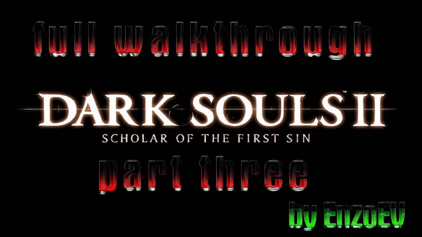 полное прохождение dark souls 2 за мага часть 3-1
