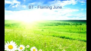 BT - Flaming June