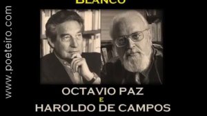 Octavio Paz e Haroldo de Campos (Poema "blanco")