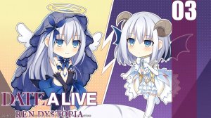 (PC) DATE A LIVE: Ren Dystopia Прохождение - Часть 3 (Рут Оригами)