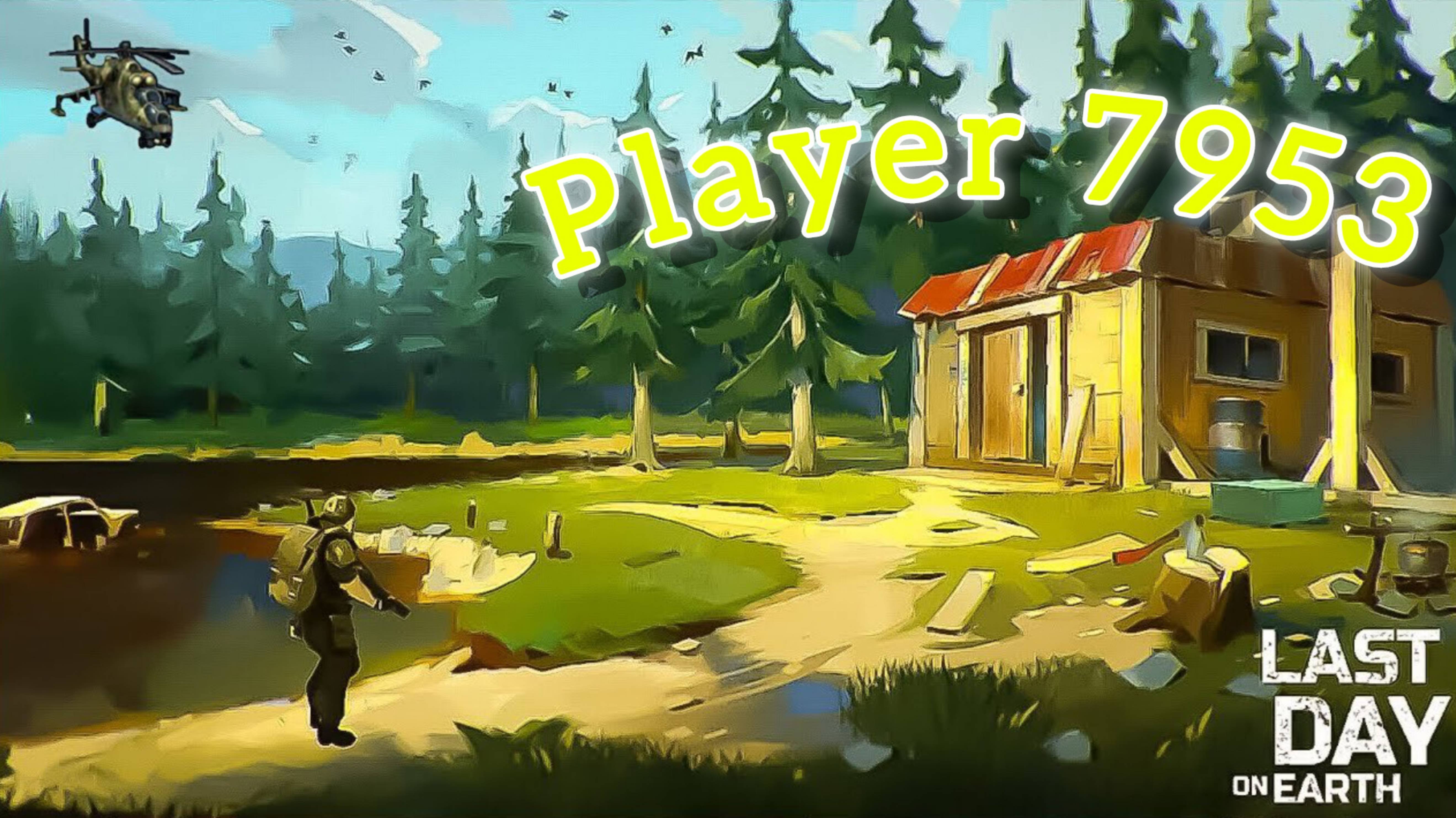 Рейд базы Player 7953 - Last day on Earth