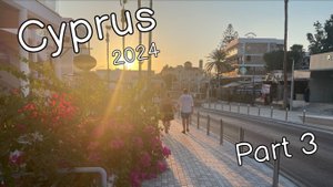 Кипр 2024 часть 3