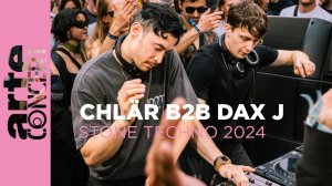 Chlär b2b Dax J - Live @ Stone Techno [13.07.2024]