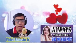 Always (1987 Atlantic Starr) - duet with Shine Martin